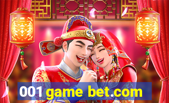 001 game bet.com